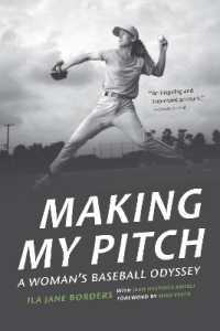 Making My Pitch : A Woman's Baseball Odyssey