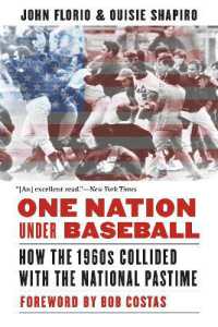 One Nation under Baseball : How the 1960s Collided with the National Pastime