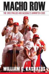 Macho Row : The 1993 Phillies and Baseball's Unwritten Code
