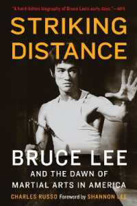 Striking Distance : Bruce Lee and the Dawn of Martial Arts in America （New）