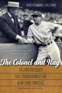 The Colonel and Hug : The Partnership That Transformed the New York Yankees