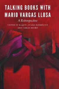 Talking Books with Mario Vargas Llosa : A Retrospective (New Hispanisms)
