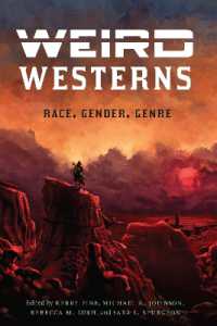 Weird Westerns : Race, Gender, Genre (Postwestern Horizons)