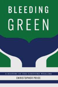 Bleeding Green : A History of the Hartford Whalers