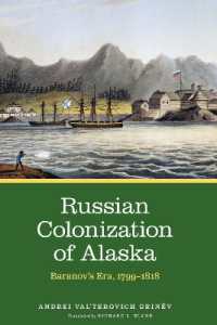 Russian Colonization of Alaska : Baranov's Era, 1799-1818