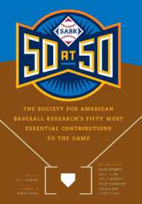 SABR 50 at 50 : The Society for American Baseball Research's Fifty Most Essential Contributions to the Game