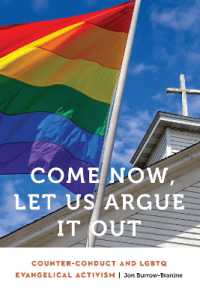 Come Now, Let Us Argue It Out : Counter-Conduct and LGBTQ Evangelical Activism (Anthropology of Contemporary North America)