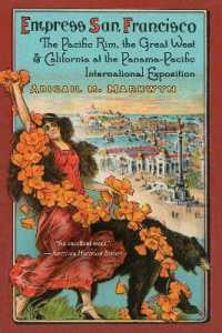 Empress San Francisco : The Pacific Rim, the Great West, and California at the Panama-Pacific International Exposition