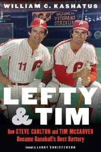 Lefty and Tim : How Steve Carlton and Tim McCarver Became Baseball's Best Battery