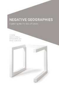 Negative Geographies : Exploring the Politics of Limits (Cultural Geographies + Rewriting the Earth)