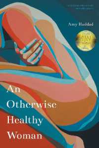 An Otherwise Healthy Woman (The Backwaters Prize in Poetry Honorable Mention)