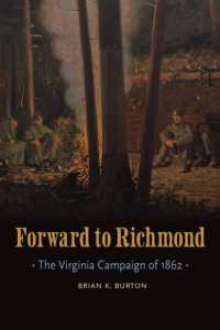 Forward to Richmond : The Virginia Campaign of 1862 (Great Campaigns of the Civil War)