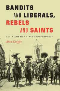 Bandits and Liberals, Rebels and Saints : Latin America since Independence