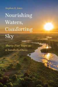 Nourishing Waters, Comforting Sky : Thirty-Five Years at a Sandhills Oasis
