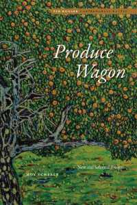 Produce Wagon : New and Selected Poems (Ted Kooser Contemporary Poetry)