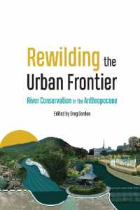 Rewilding the Urban Frontier : River Conservation in the Anthropocene