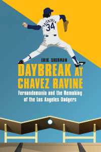 Daybreak at Chavez Ravine : Fernandomania and the Remaking of the Los Angeles Dodgers