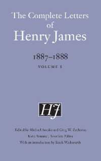 The Complete Letters of Henry James, 1887-1888 : Volume 1 (The Complete Letters of Henry James)