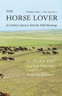 The Horse Lover : A Cowboy's Quest to Save the Wild Mustangs