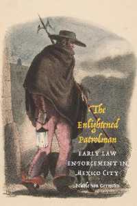 The Enlightened Patrolman : Early Law Enforcement in Mexico City (Confluencias)