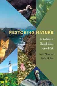 Restoring Nature : The Evolution of Channel Islands National Park (America's Public Lands)