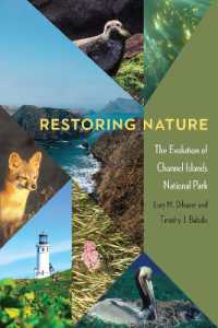 Restoring Nature : The Evolution of Channel Islands National Park (America's Public Lands)