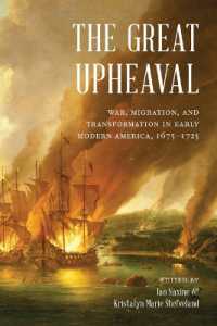 The Great Upheaval : War, Migration, and Transformation in Early Modern America, 1675-1725