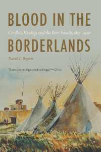 Blood in the Borderlands : Conflict, Kinship, and the Bent Family, 1821-1920