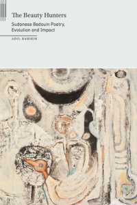 The Beauty Hunters : Sudanese Bedouin Poetry, Evolution and Impact (On African Poetry)