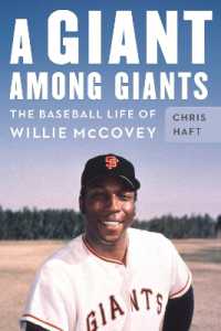 A Giant among Giants : The Baseball Life of Willie McCovey