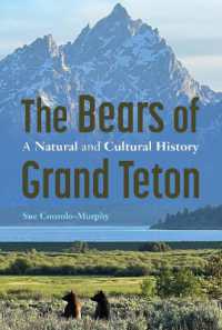 The Bears of Grand Teton : A Natural and Cultural History (America's Public Lands)