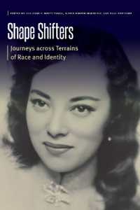 Shape Shifters : Journeys Across Terrains of Race and Identity (Borderlands and Transcultural Studies)