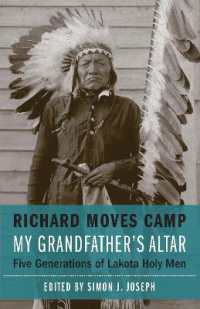 My Grandfather's Altar : Five Generations of Lakota Holy Men (American Indian Lives)