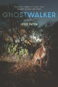 Ghostwalker : Tracking a Mountain Lion's Soul through Science and Story （Expanded）