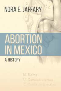 Abortion in Mexico : A History (Engendering Latin America)