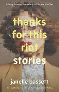 Thanks for This Riot : Stories (The Raz/shumaker Prairie Schooner Book Prize in Fiction)