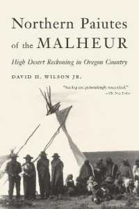 Northern Paiutes of the Malheur : High Desert Reckoning in Oregon Country