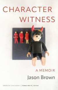 Character Witness : A Memoir (American Lives)