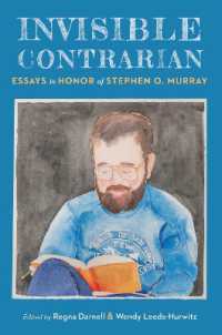 Invisible Contrarian : Essays in Honor of Stephen O. Murray (Critical Studies in the History of Anthropology)