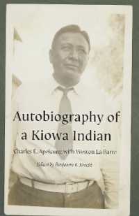 Autobiography of a Kiowa Indian (American Indian Lives)