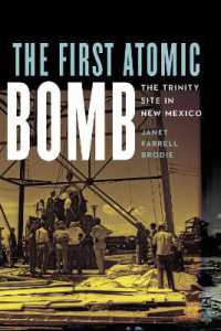 The First Atomic Bomb : The Trinity Site in New Mexico (America's Public Lands)