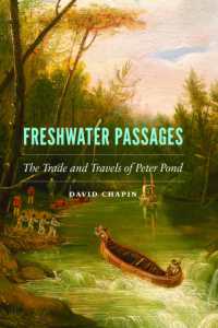 Freshwater Passages : The Trade and Travels of Peter Pond