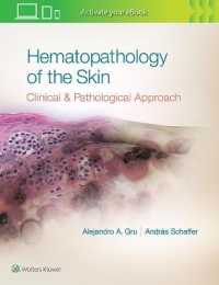 Hematopathology of the Skin : A Clinical and Pathologic Approach