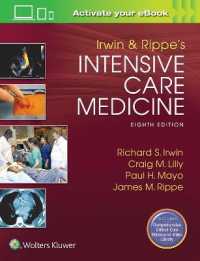 Irwin & Rippe集中治療医学テキスト（第８版）<br>Irwin and Rippe's Intensive Care Medicine -- Hardback （8 ed）