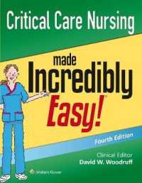 Critical Care Nursing Made Incredibly Easy! (Made Incredibly Easy) （4TH）