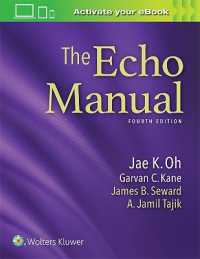 心エコー検査マニュアル（第４版）<br>The Echo Manual （4TH）