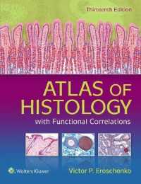 ディフィオレ組織学アトラス（第１３版）<br>Atlas of Histology with Functional Correlations （13TH）