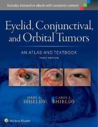 Eyelid, Conjunctival, and Orbital Tumors: An Atlas and Textbook （3RD）