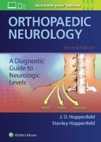 ホッペンフェルド『整形外科医のための神経学図説』（第２版）<br>Orthopaedic Neurology （2ND）