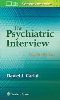 精神科面接（第４版）<br>Psychiatric Interview -- Paperback / softback （4 ed）